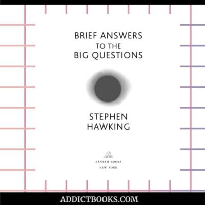 Stephen Hawking Brief Answers to the Big Questions PDF Free Download