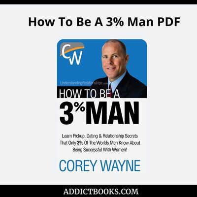 How To Be A 3% Man PDF