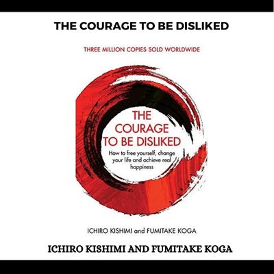 The Courage To Be Disliked PDF Free Download