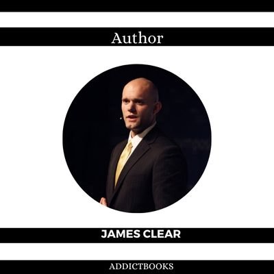 जेम्स क्लियर | James Clear (Author)