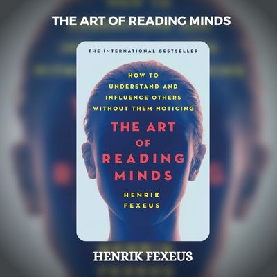 The Art of Reading Minds PDF Download By Henrik Fexeus