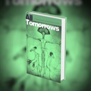 thumbnail interactive-video image 1 of All Tomorrows: The Myriad Species And Mixed Fortunes Of Man – C.M. Kosemen Hardcover 2025 1 of 4