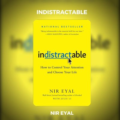 Indistractable Book PDF Download By Nir Eyal