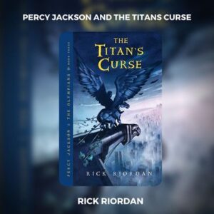 Percy Jackson and The Titans Curse PDF Download