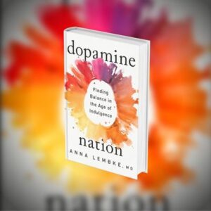 Dopamine Nation PDF Download By Anna Lambke