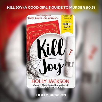 Kill Joy PDF Download (A Good Girl's Guide to Murder #0.5)
