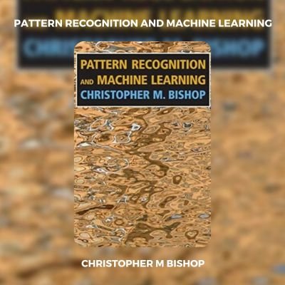 Bishop Pattern Recognition and Machine Learning PDF