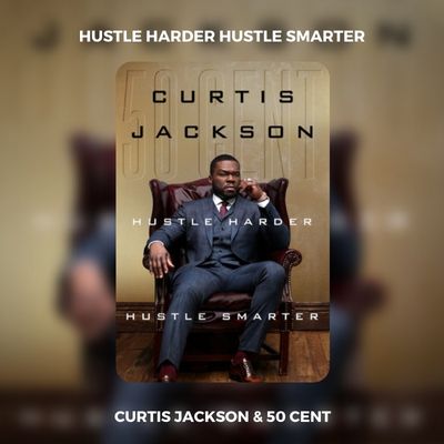Hustle Harder Hustle Smarter PDF Download By 50 Cent