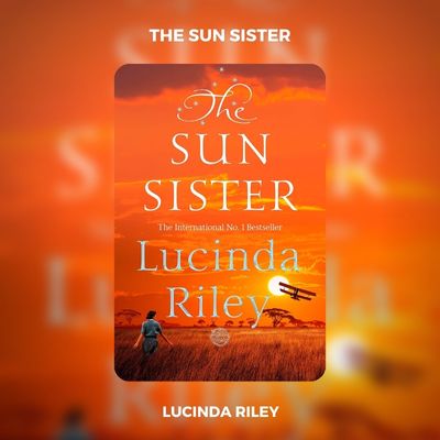 The Sun Sister PDF Download By Lucinda Riley
