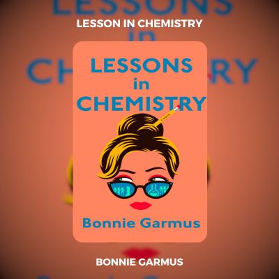 Lesson in Chemistry PDF Download By Bonnie Garmus