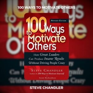 100 Ways to Motivate Others PDF Download » AddictBooks