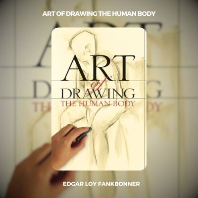 Art Of Drawing The Human Body PDF