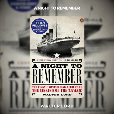 A Night To Remember PDF Download Walter Lord