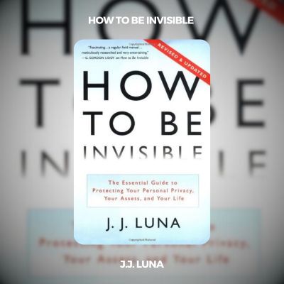 How To Be Invisible PDF Download By J.J. Luna